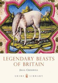 Cover image for Legendary Beasts of Britain