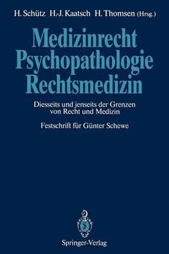 Medizinrecht - Psychopathologie - Rechtsmedizin