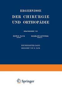 Cover image for Ergebnisse Der Chirurgie Und Orthopadie: Neunzehnter Band