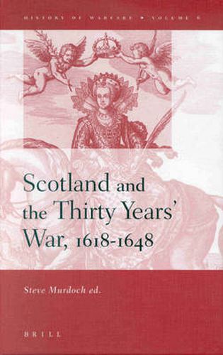 Cover image for Scotland and the Thirty Years' War, 1618-1648