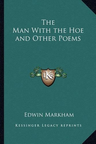 Cover image for The Man with the Hoe and Other Poems
