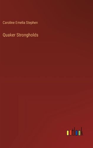 Cover image for Quaker Strongholds