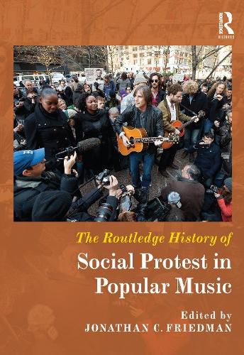 Cover image for The Routledge History of Social Protest in Popular Music