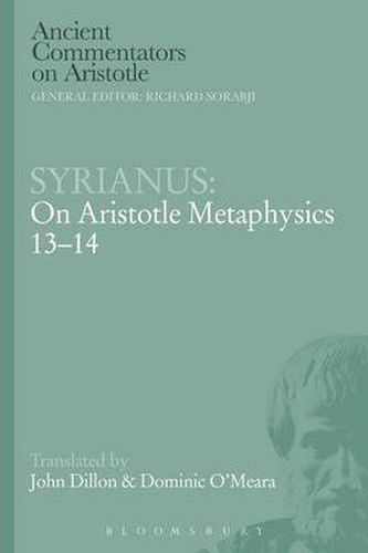 Syrianus: On Aristotle Metaphysics 13-14