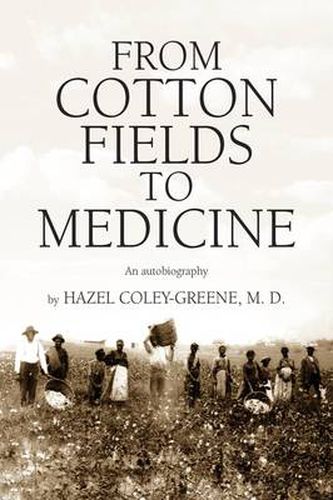 Cover image for From Cotton Fields to Medicine