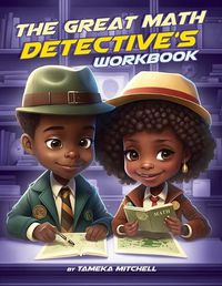 Cover image for The Great Math Detective's Workbook