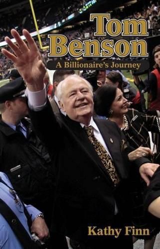 Cover image for Tom Benson: A Billionaire's Journey