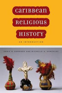 Cover image for Caribbean Religious History: An Introduction