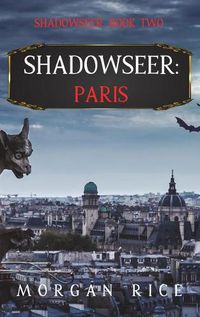 Cover image for Shadowseer: Paris (Shadowseer, Book Two)