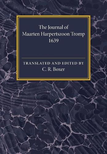 Cover image for The Journal of Maarten Harpertszoon Tromp: Anno 1639