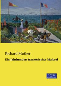 Cover image for Ein Jahrhundert franzoesischer Malerei