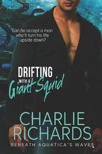 Cover image for Drifting with a Giant Squid