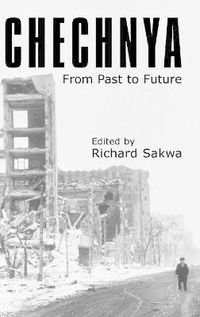 Cover image for Chechnya: From Past to Future