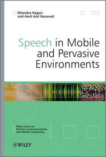 Cover image for Speech in Mobile and Pervasive Environments