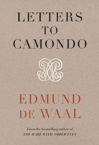 Cover image for Letters to Camondo: 'Immerses you in another age' Financial Times