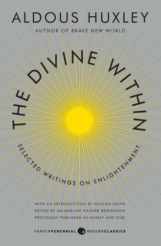 Cover image for The Divine Within: Selected Writings on Enlightenment