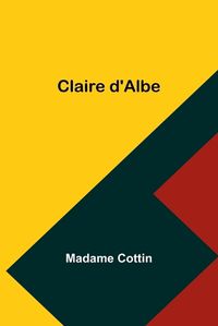 Cover image for Claire d'Albe