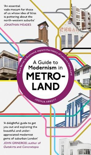 Cover image for A Guide to Modernism in Metro-Land