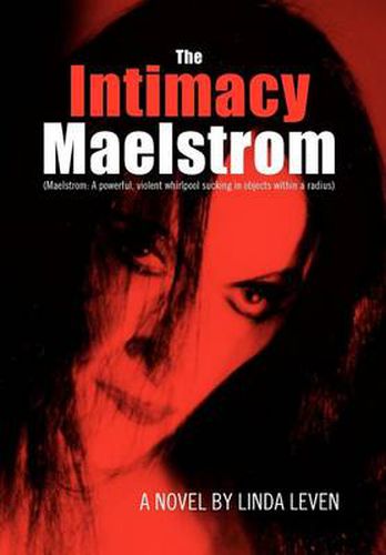 Cover image for The Intimacy Maelstrom