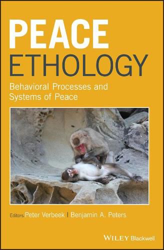 Cover image for Peace Ethology: Behavioral Processes and Systems of Peace