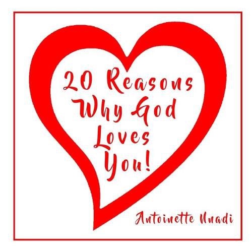 Cover image for 20 Reasons Why God Loves You!