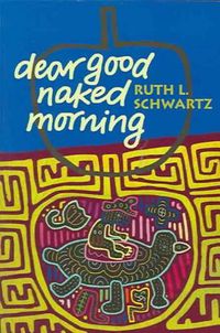 Cover image for Dear Good Naked Morning