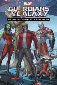 Cover image for Guardians of the Galaxy 12: Crystal Blue Persuasion