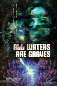 Cover image for All Waters Are Graves