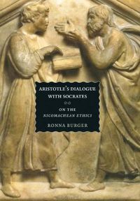 Cover image for Aristotle's Dialogue with Socrates: On the Nicomachean Ethics