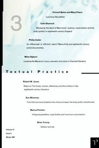 Luxurious Sexualities: Textual Practice Volume 11 Issue 3