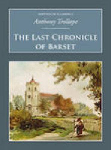 Cover image for The Last Chronicle of Barset: Nonsuch Classics