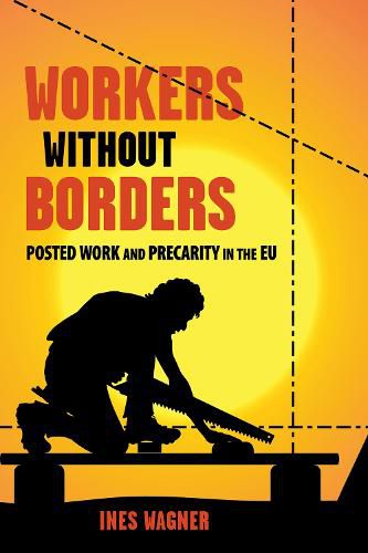 Cover image for Workers without Borders: Posted Work and Precarity in the EU