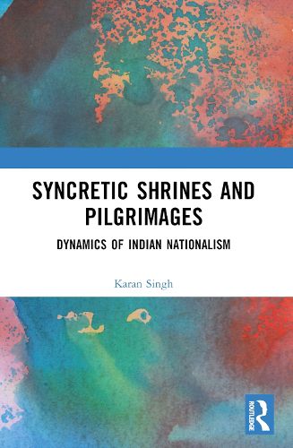 Cover image for Syncretic Shrines and Pilgrimages