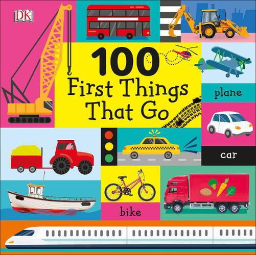 Cover image for 100 First Things That Go
