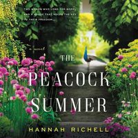 Cover image for The Peacock Summer Lib/E