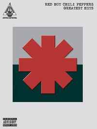 Cover image for Red Hot Chili Peppers - Greatest Hits: Guitar Recorded Versions