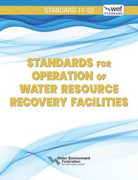 Cover image for Standards for Operation of Water Resource Recovery Facilities, WEF 11