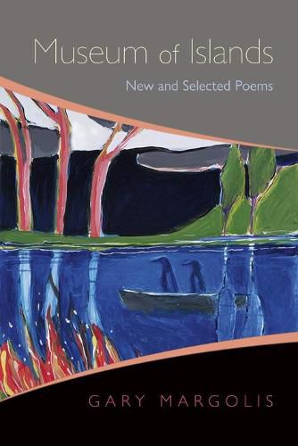 Cover image for Museum of Islands: New and Selected Poems