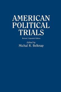 Cover image for American Political Trials, 2nd Edition