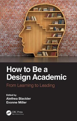 Cover image for How to Be a Design Academic: From Learning to Leading