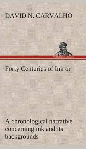 Cover image for Forty Centuries of Ink