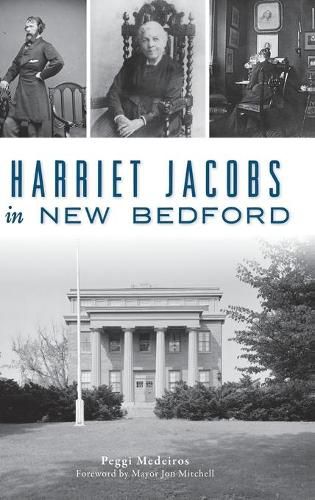 Harriet Jacobs in New Bedford