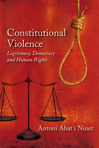 Cover image for Constitutional Violence: Legitimacy, Democracy and Human Rights