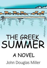 Cover image for The Greek Summer: A Novel