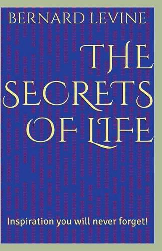 Cover image for The Secrets of Life: Inspiration You Will Never Forget!