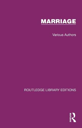 Cover image for Routledge Library Editions: Marriage