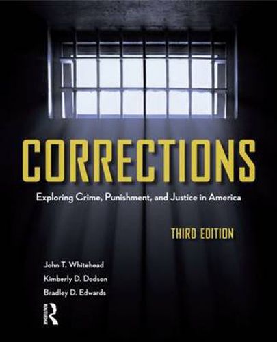 Corrections: Exploring Crime, Punishment, and Justice in America