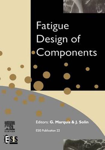 Cover image for Fatigue Design of Components