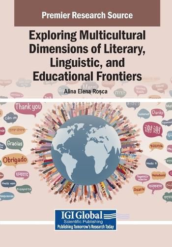 Cover image for Exploring Multicultural Dimensions of Literary, Linguistic, and Educational Frontiers
