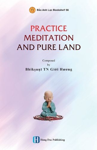 Cover image for Practice Meditation and Pure Land